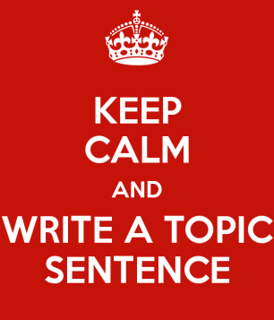 keep-calm-and-write-a-topic-sentence-5